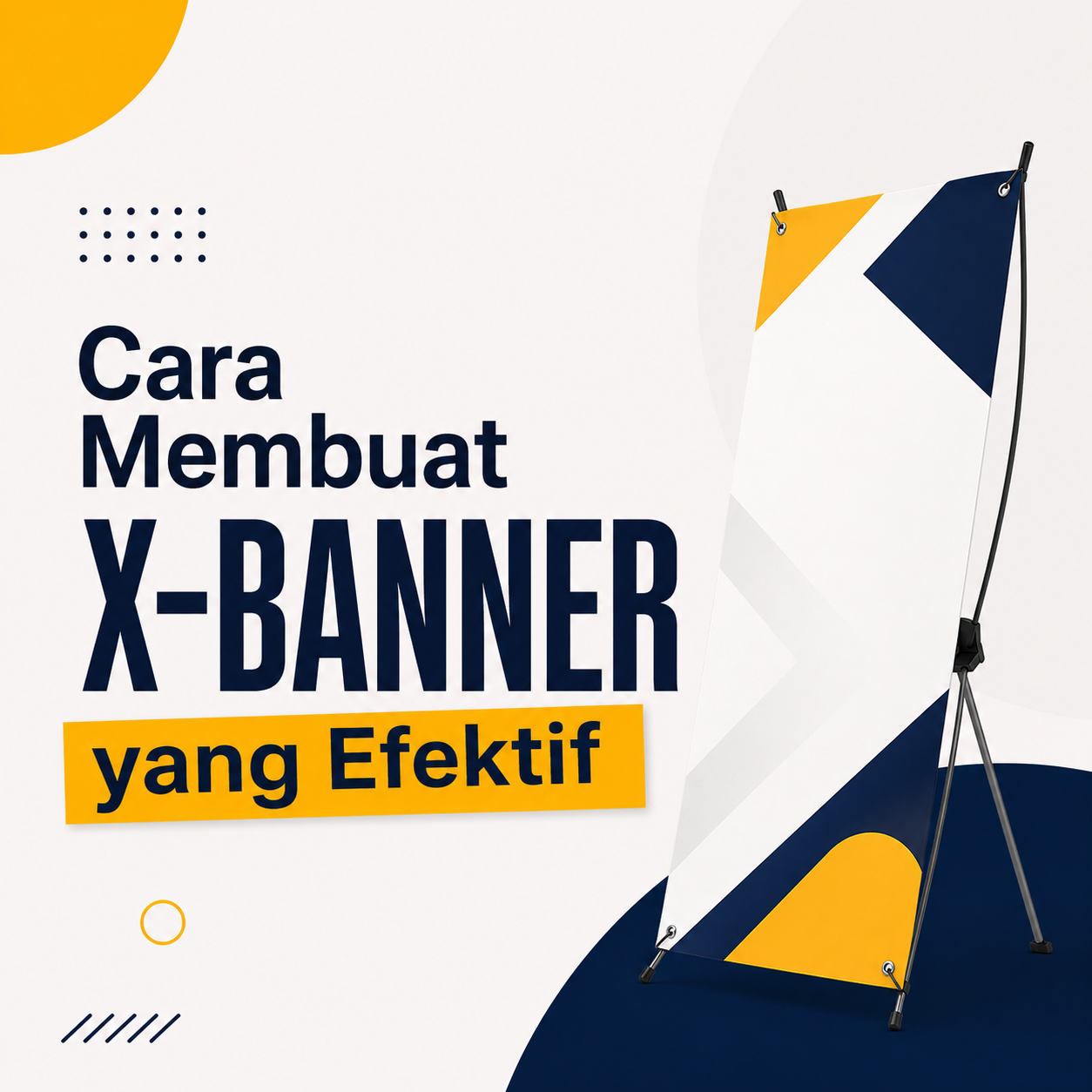 Cara Membuat X-Banner yang Efektif