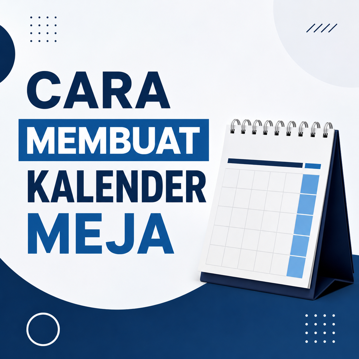 Cara Membuat Kalender Meja