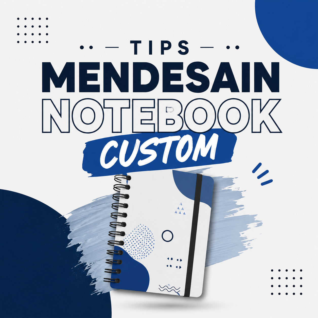 Tips Mendesain Notebook Custom