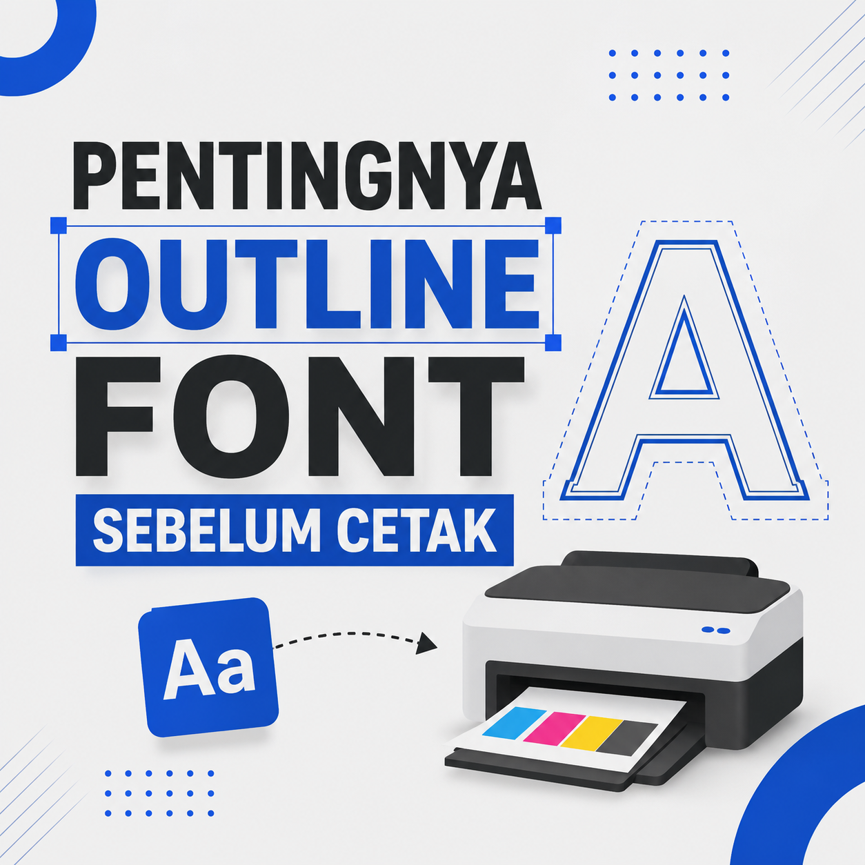 Pentingnya Outline Font Sebelum Cetak