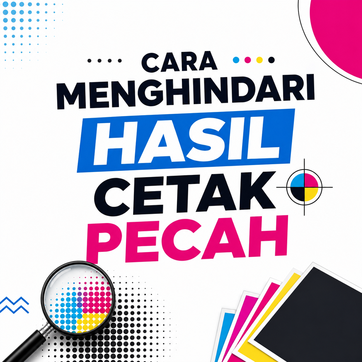 Cara Menghindari Hasil Cetak Pecah