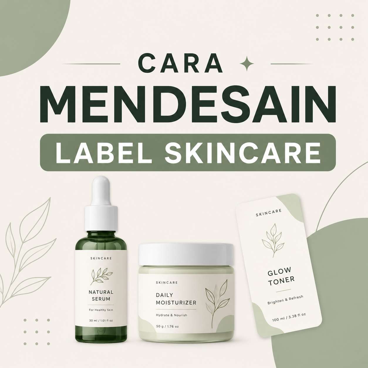 Cara Mendesain Label Skincare