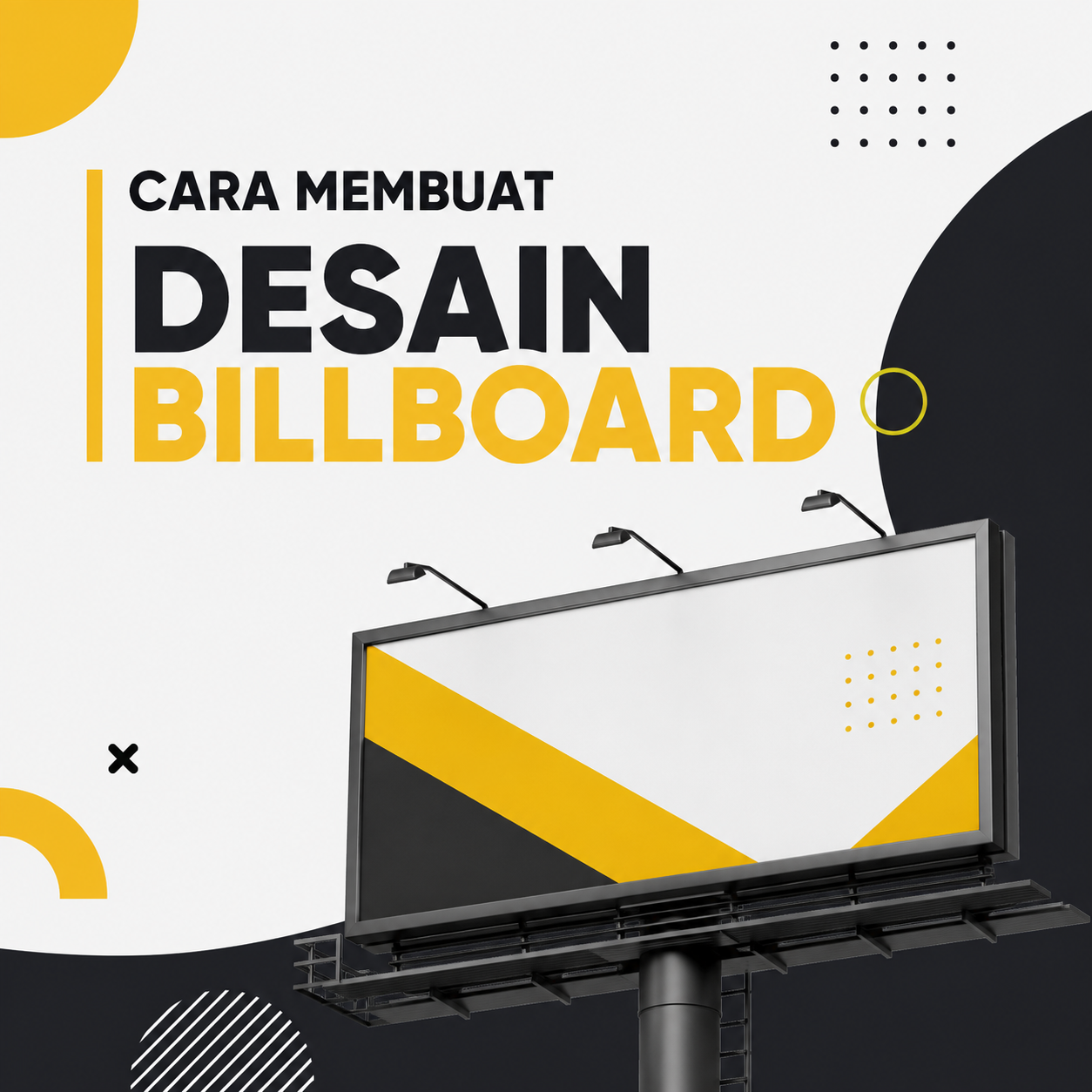 Cara Membuat Desain Billboard