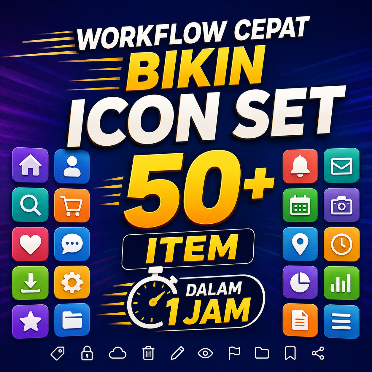 Workflow Cepat Bikin Icon Set 50+ Item Dalam 1 Jam