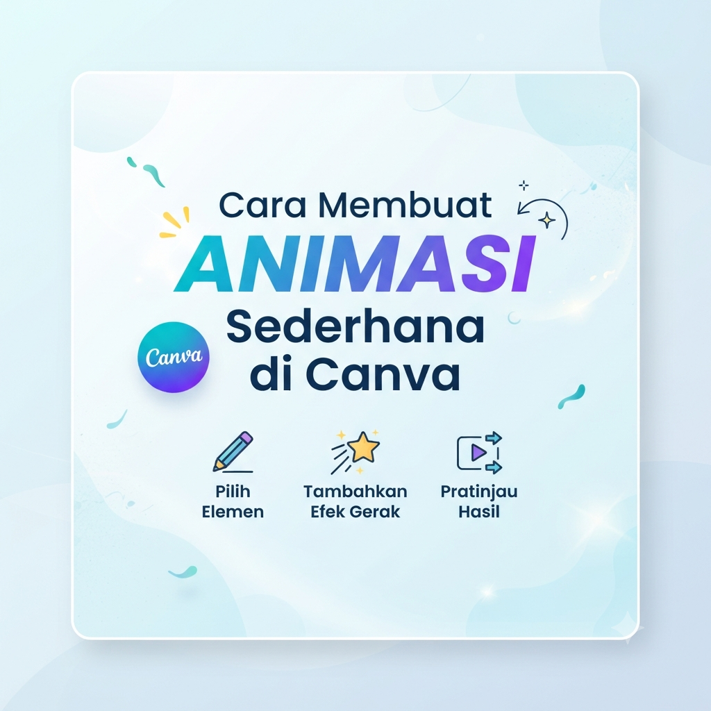 Cara Membuat Animasi Sederhana di Canva